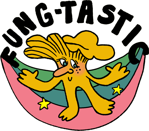 Image that says, &ldquo;Fungtastic!&rdquo;